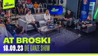 At Broski - Die Sport Show - KOMPLETTE Show vom 18. September 2023 🔥🔥