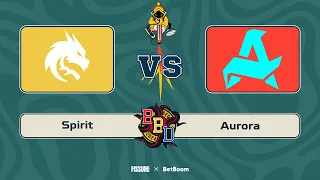 Spirit vs Aurora - BetBoom Dacha Belgrade 2024