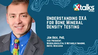 Understanding DXA for Bone Mineral Density Testing