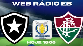 BOTAFOGO X FLUMINENSE - AO VIVO - BRASILEIRÃO