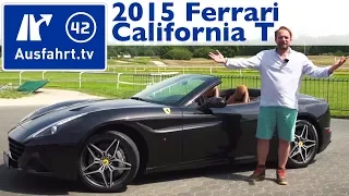 2015 Ferrari California T - Kaufberatung, Test, Review