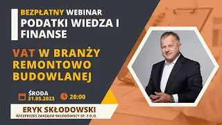 VAT w branży remontowo budowlanej  - bezpłatny live