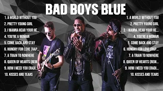 Bad Boys Blue Greatest Hits 2024 Collection   Top 10 Hits Playlist Of All Time