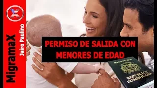 PERMISO DE SALIDA PARA VIAJAR CON MENORES DE EDAD (R.D.)