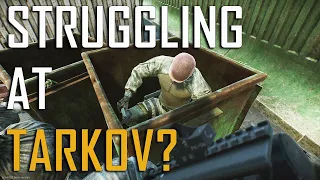 Tips for struggling Tarkov players! | Beginners Guide Tarkov