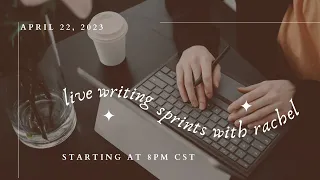 Live Writing Sprints (10k day style) w/ Rachel Brookes | April 22 @ 8pm CST