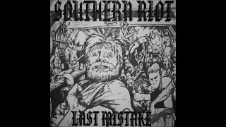 Southern Riot - Last Mistake(Full MCD - Released 2004)