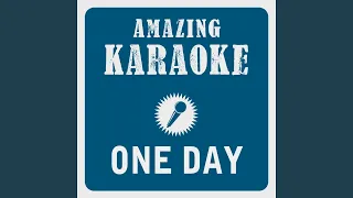 One Day (Vandaag) (Radio Edit) (Karaoke Version) (Originally Performed By Bakermat)