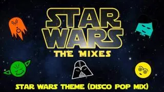 Star Wars Theme (Disco Pop Mix)