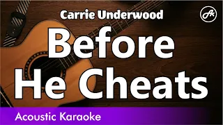 Carrie Underwood - Before He Cheats (karaoke acoustic)