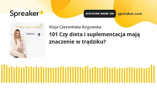 101 Czy dieta i suplementacja mają znaczenie w trądziku?