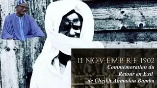 11novembre 1902 - RETOUR D'EXIL DE SERIGNE TOUBA (KHADIMOU RASSOUL) - par Serigne Abdou Samad Mbacké