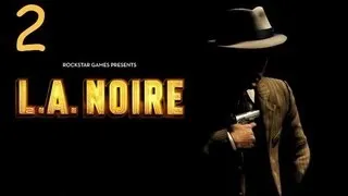 Прохождение L.A. Noire - Дело #2