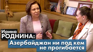 Ирина Роднина: Азербайджан имеет свою четкую позицию и ни под кем не прогибается