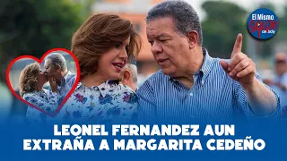 LEONEL FERNANDEZ AUN EXTRAÑA A MARGARITA CEDEÑO