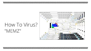 How To Virus? #01 "MEMZ"