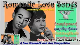 Songs of Sinn Sisamuth and Ros Sereysothea - Everlasting Favorite Duets
