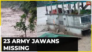 Flash Floods In Sikkim Wash Away Roads, Bridges, 23 Army Jawans Missing