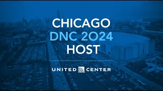 The United Center Will Host the Democratic National Convention in 2024!