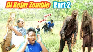 DI KEJAR ZOMBIE PART2 | eybel channel