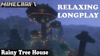 Minecraft Relaxing longplay - Rainy Tree House - Cozy Build Tree House (No Commentary) 1.19