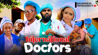 INTERNATIONAL DOCTORS-LONGINUS ANOKWUTE-T.C OKAFOR-MARY NK-NEW NIGERIAN MOVIE 2024-NOLLYWOOD MOVIES