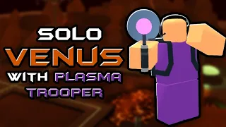 Solo Venus with Plasma Trooper - Roblox Tower Battles
