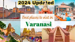 Exploring VARANASI : Best Places to Visit in Varanasi in 2024 | Varanasi Tourist Places |