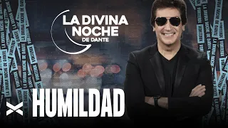 Humildad - La Divina Noche de Dante Gebel