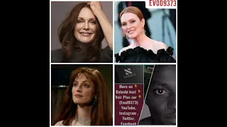 Julianne Moore is 63 years old/#happybirthday /Bonne anniversaire #juliannemoore #rema #selenagomez