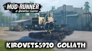 Spintires: MudRunner обзор мода [ Kirovets5920 Goliath ]