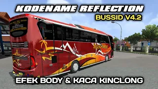 Kodename reflection | Efek body dan kaca kinclong #terbaru #bussidkodename #updatebussidv4