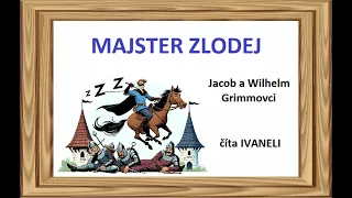 Grimmovci - MAJSTER ZLODEJ (audio rozprávka)