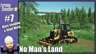 More Seeding, Plowing & Road Work Timelapse - No Man's Land #7 - FS19