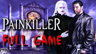 Painkiller - Full Game Walkthrough