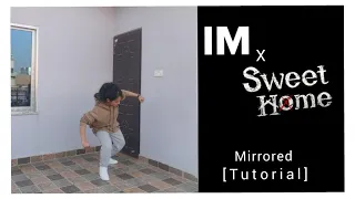 [Mirrored Tutorial] 1MILLION X Sweet Home|Yoojung Lee & Yumeki Choreography|1million dance tutorial