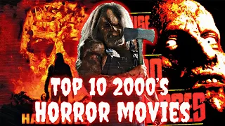 My Top 10 Horror Movies Of The 2000’s