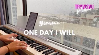 ONE DAY I WILL, LEAVE BEHIND - Yiruma | Travis Vu Piano