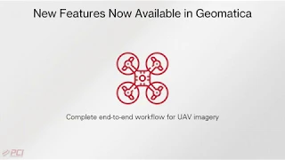 PCI Geomatics Webinar | How to process UAV imagery with higher accuracy and lower costs