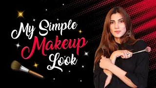 My Makeup Look | Nazish Jahangir | Everyday Makeup Routine