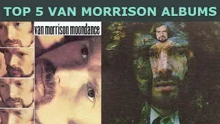 THE BEST VAN MORRISON ALBUMS