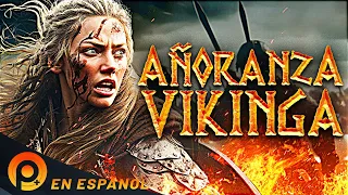 AÑORANZA VIKINGA | PELICULAS+ | PELICULA DE ACCION EN ESPANOL LATINO