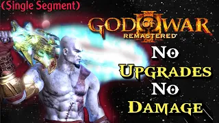 God of War 3 No Upgrades No Damage - Immersive Single Segment Run (One Hit K.O)