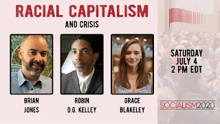 Racial Capitalism and Crisis (Socialism 2020)