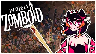 [PROJECT ZOMBOID] Someone with no survival instincts tries to survive