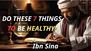 7 Tips For Good Health From Ibn Sina, The Father of Medicine
