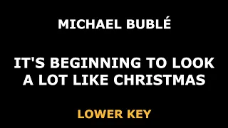 Michael Buble - It's Beginning to Look a Lot Like Christmas - Piano Karaoke [LOWER]