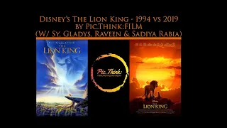 Disney's THE LION KING - 1994 vs 2019 (Shortened Version) [#PicThinkFILM]