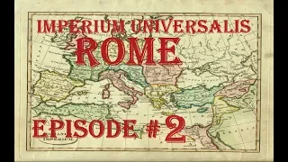 Imperium Universalis - Rome Part 2