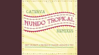 Mundo Tropical (Zee Reach Remix)
